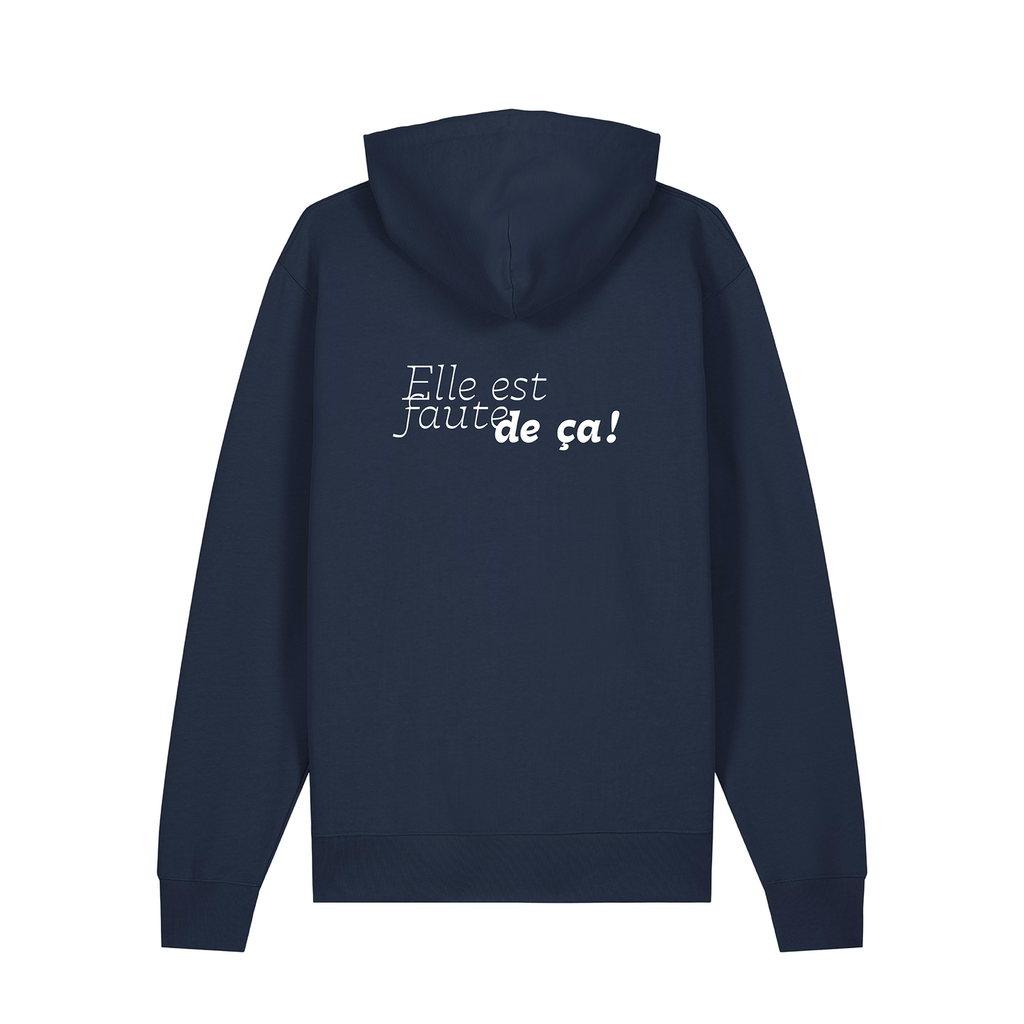 Sweat capuche "Elle est faute de ça !"