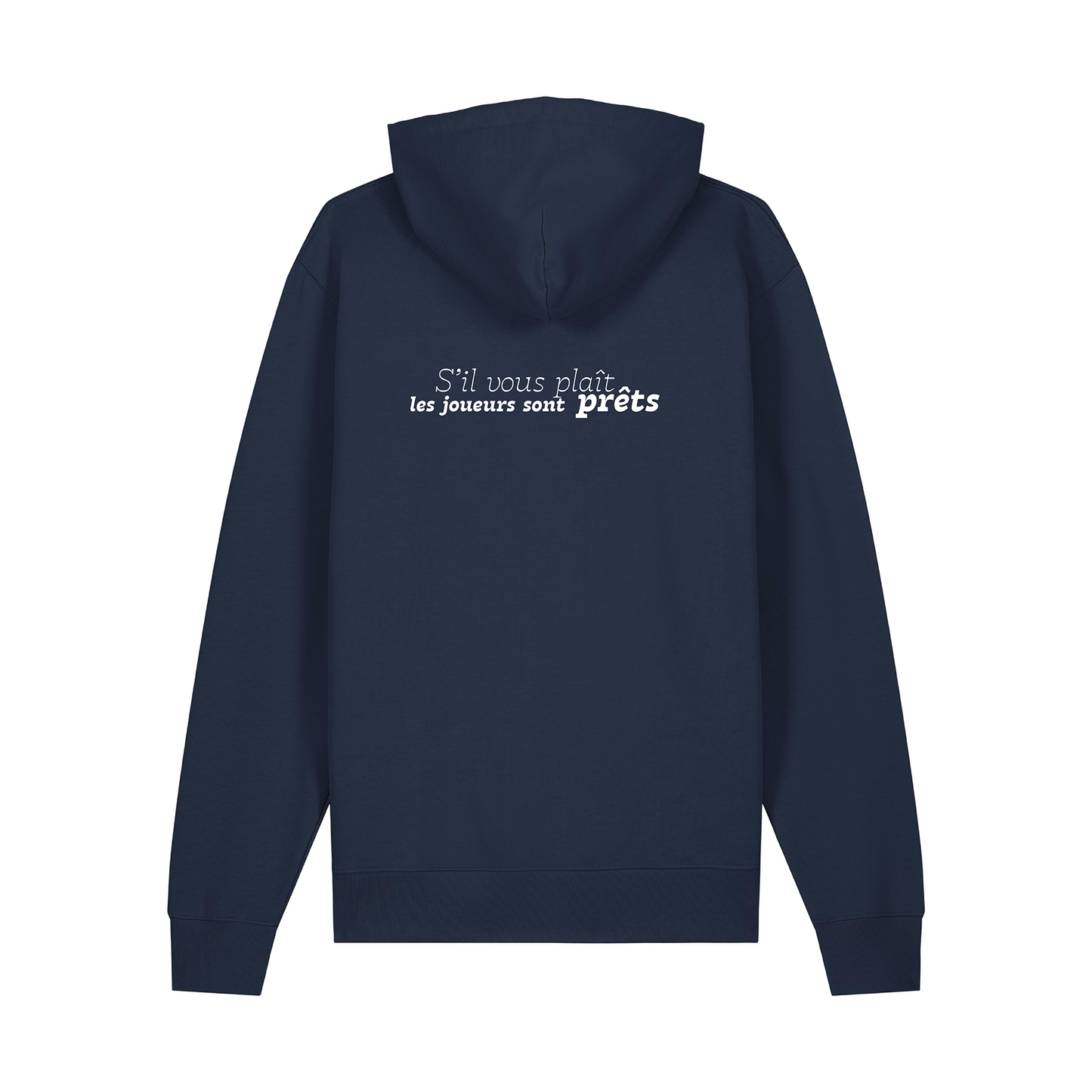 Sweat capuche "S’il vous plait les joueurs sont prêts"