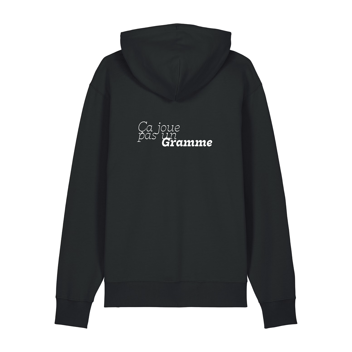 Sweat capuche "Ça joue pas un Gramme"