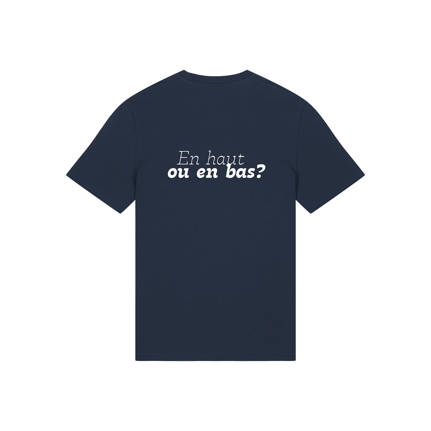 T-shirt "En haut ou en bas ?"