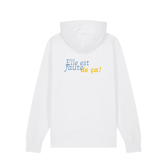 Hoodie "Elle est faute de ça !"