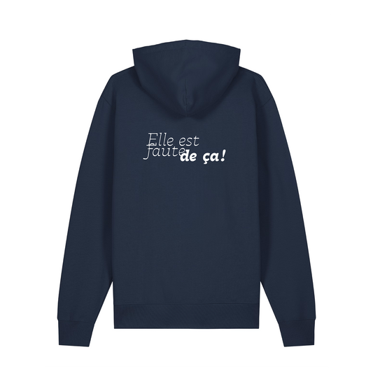 Hoodie "Elle est faute de ça !"