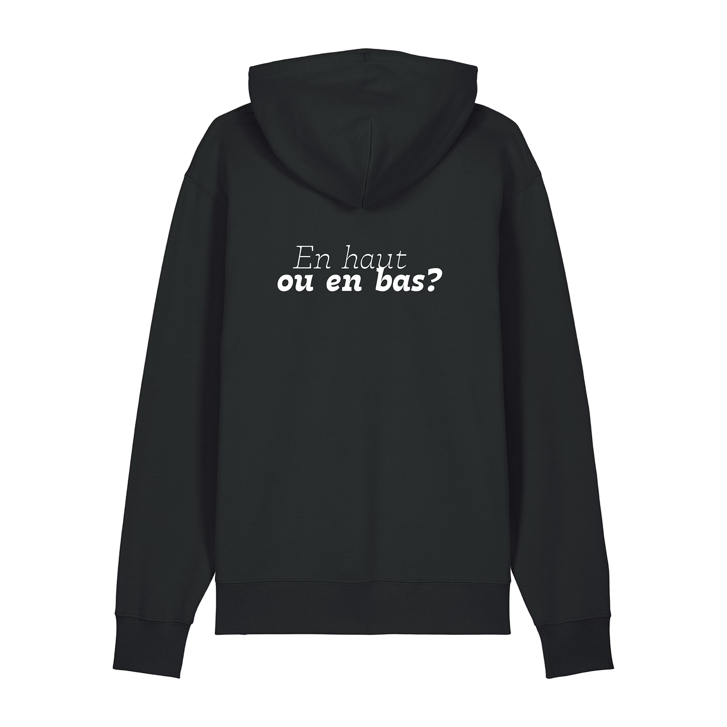 Hoodie "En haut ou en bas ?"