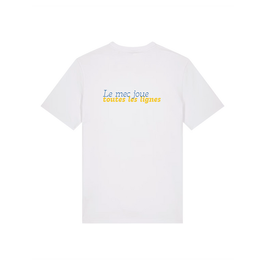 T-shirt "Le mec joue toutes les lignes"