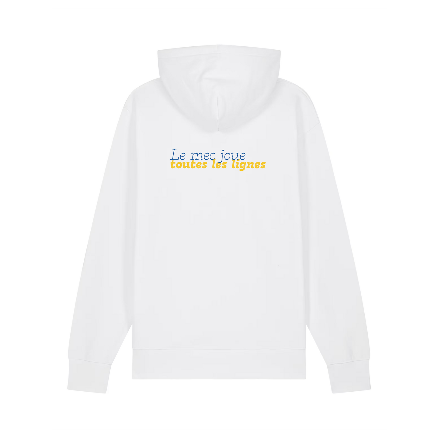 Hoodie "Le mec joue toutes les lignes"